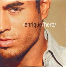 Hero (by Enrique Iglesias)