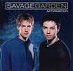 Savage Garden: I Knew I Loved You