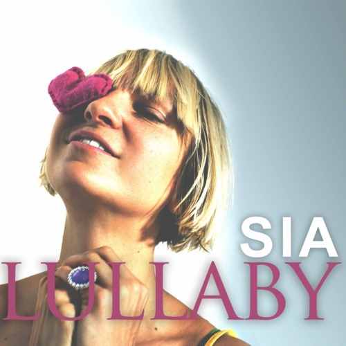 Sia: Lullaby
